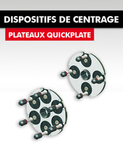 DISPOSITIFS DE CENTRAGE QUICKPLATE