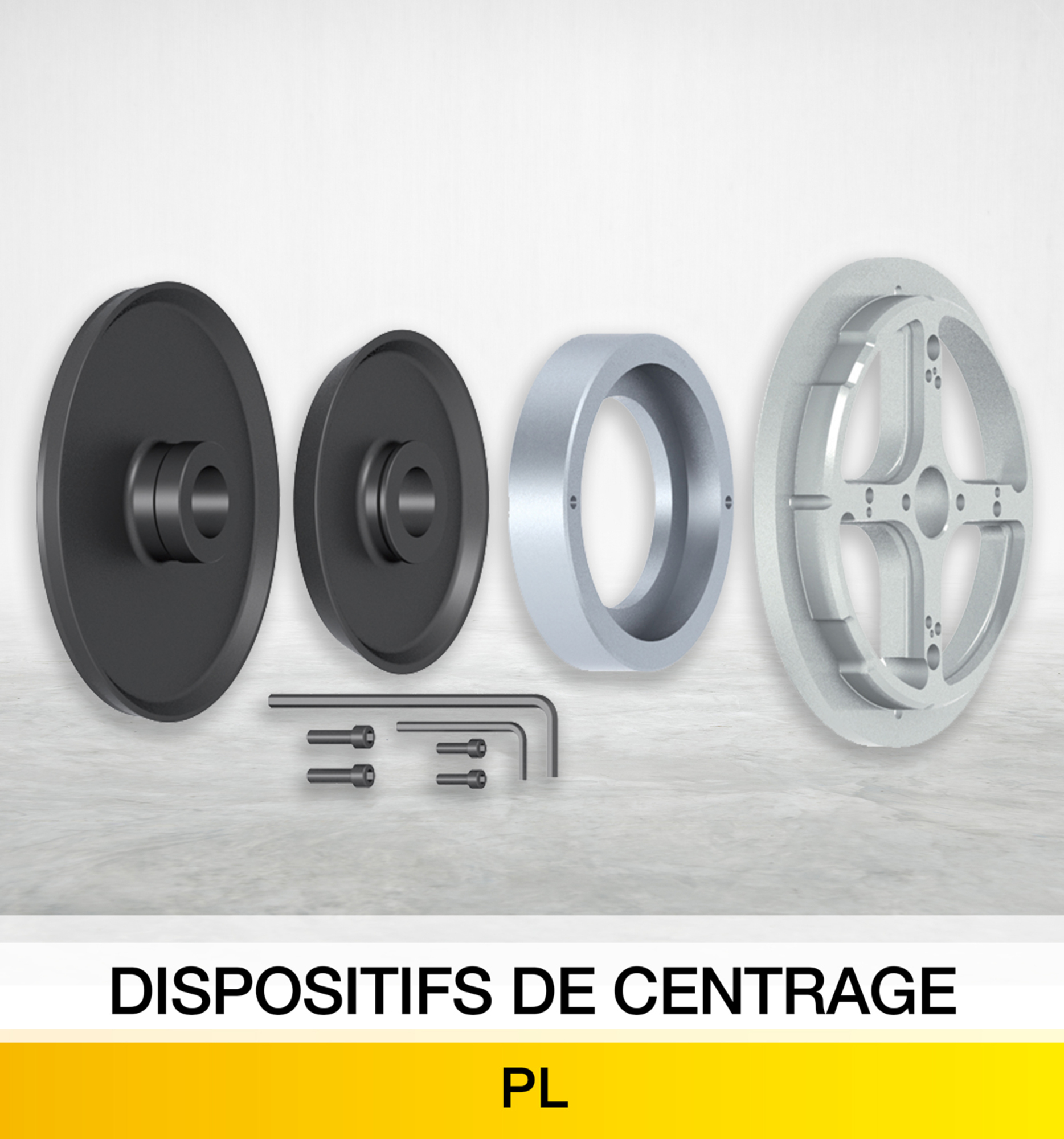 DISPOSITIFS DE CENTRAGE PL
