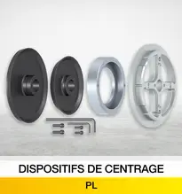 Dispositifs de centrage pl